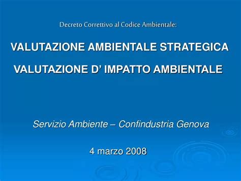 Ppt Decreto Correttivo Al Codice Ambientale Valutazione Ambientale