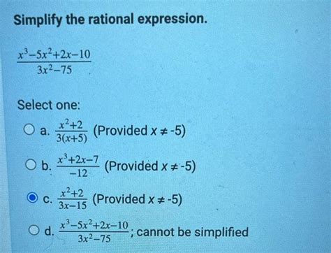 Solved Simplify The Rational Expression 3x2−75x3−5x22x−10