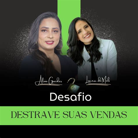 Desafio Destrave Suas Vendas Aline Melo Guedes De Andrade Hotmart