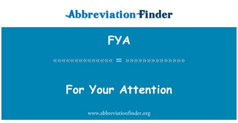 Fya Stands For For Your Attention Abbreviation Finder