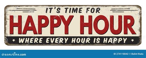 Happy Hour Vintage Rusty Metal Sign Stock Vector - Illustration of ...