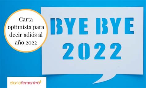 Carta de despedida al 2022 texto MUY especial para decir adiós al año