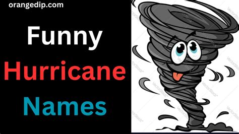 440 Funny Hurricane Names Hilarious Monikers For The Next Big Storm