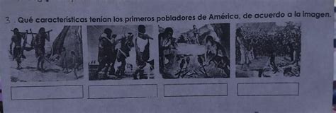 3 Qué características tenían los primeros pobladores de América de