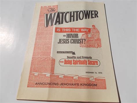 The Watchtower (December 15, 1974): Announcing Jehovah's Kingdom ...