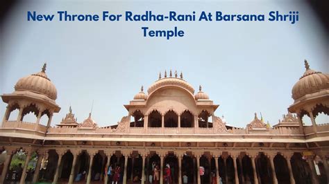 New Throne For Radha-Rani At Shriji Temple Barsana