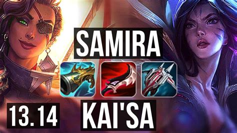 Samira And Rell Vs Kai Sa And Nautilus Adc Penta 69 Winrate 13 3 6 Kr Grandmaster 13 14