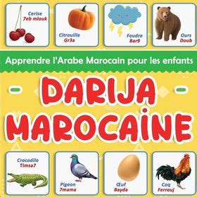 Darija Marocaine Apprendre L Arabe Marocain Pour Les Enfants Plus De