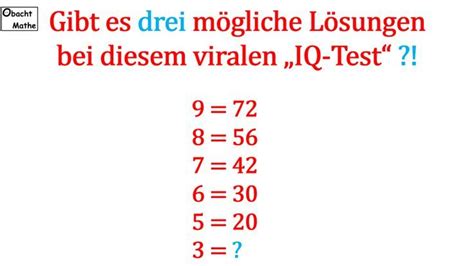 Mathe Basics 167 Viraler IQ Test 9 72 Findest du 3 mögliche