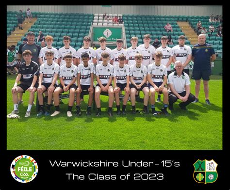 Féile 2023 Good Luck To Our Under 15 Footballers Warwickshire Gaa