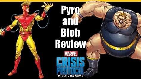 Pyro And The Blob Review For Marvel Crisis Protocol YouTube