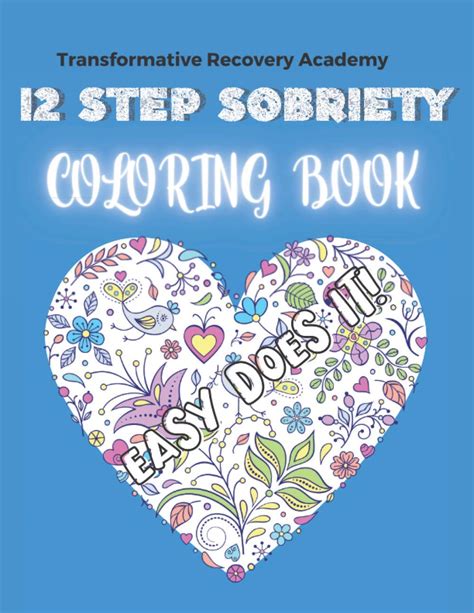 12 Step Sobriety Coloring Book A Fun And Relaxing Addiction Recovery