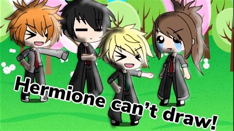 Hermione Cant Draw Skit Gachalife Youtube