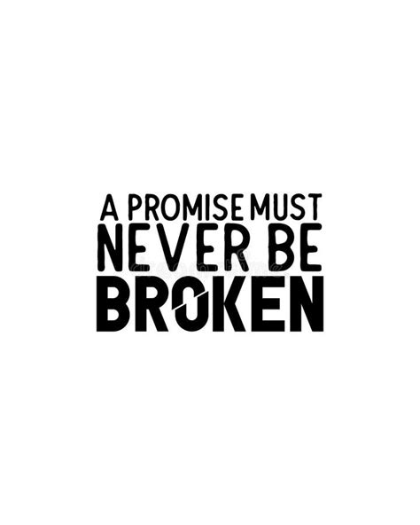 A Promise Must Never Be Brokenhand Drawn Typography Poster Design