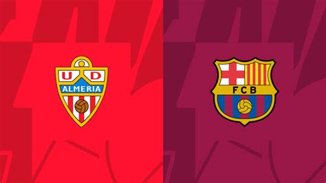 Almeria vs. Barcelona: Preview, date, time, live stream and how to ...