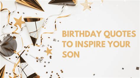 Encouraging Birthday Quotes to Inspire Your Son - Quote A Wish