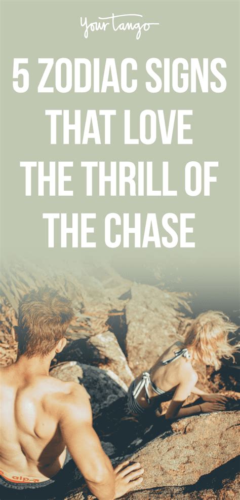 5 Zodiac Signs Who Love The Thrill Of The Chase Zodiac Signs Love