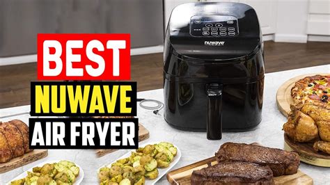 5 Best Nuwave Air Fryer Reviews In 2023 Youtube