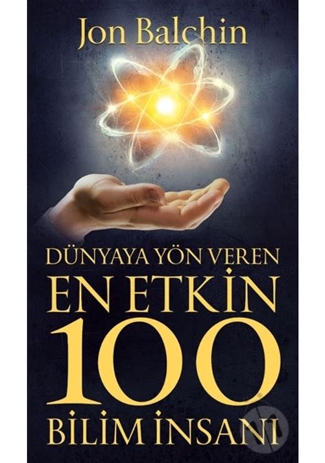 Dünyaya Yön Veren En Etkin 100 Bilim Insanı Güney Kitap Fiyatları ve