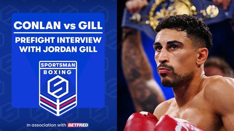 To Be The Best You Have To Beat The Best Jordan Gill Conlan Vs