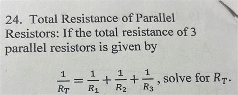 Total Resistance Of Parallel Resistors If The Total Resistance Of