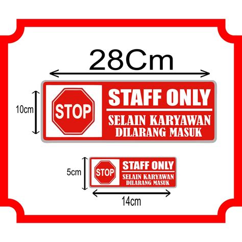 Jual Stiker Staff Only Selain Karyawan Di Larang Masuk Shopee Indonesia