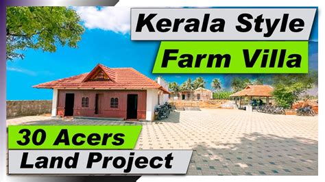 Kerala Style Farm Villa Acers Project Cents Plots Available