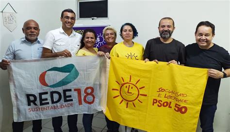 Psol E Rede Avançam Em Diálogo Na Paraíba Polêmica Paraíba