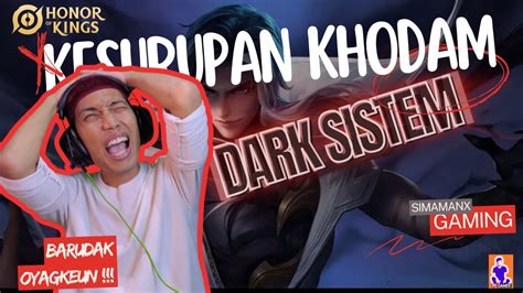 KESURUPAN KHODAM DARK SISTEM HONOR OF KINGS YouTube