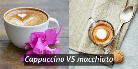 Cappuccino VS Macchiato - 5 Differences, And How To Choose One