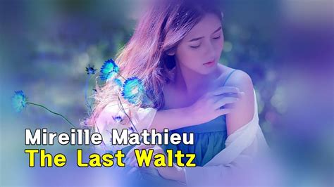 Mireille Mathieu LA DERNIÈRE VALSE The Last Waltz lyrics 번역가사