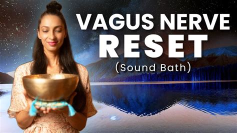 Deep Sleep To Reset Vagus Nerve Sound Bath Healing Meditation YouTube