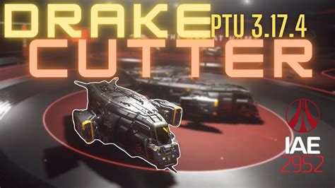 DRAKE CUTTER FIRST LOOK IAE 2952 DAY 1 STAR CITIZEN PATCH 3 17 4