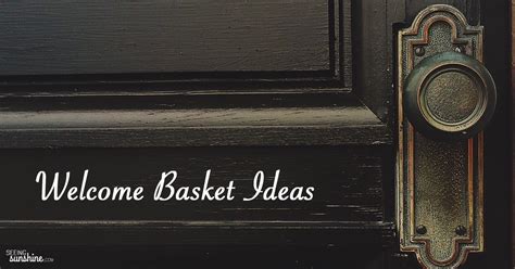 Welcome Basket For Renters Seeing Sunshine