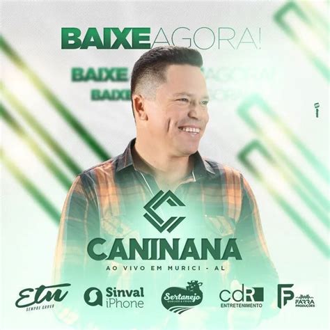 Baixe J O Novo Cd Promocional Do Caninana Sua M Sica