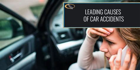 Leading Causes Of Car Accidents