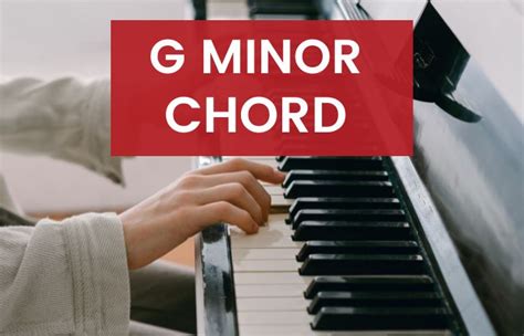 G Minor Piano Chord & Inversions: Gm, Gm/Bb, Gm/D