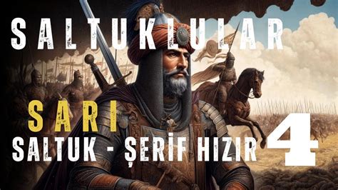 Saltuklular Sari Saltuk Ser F Hizir B L M Seslikitap Youtube