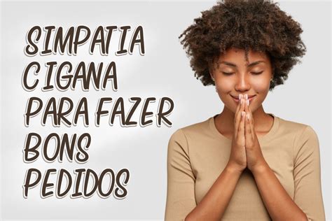 Simpatia Cigana Para Abrir Caminhos No Amor E Atrair Prosperidade E