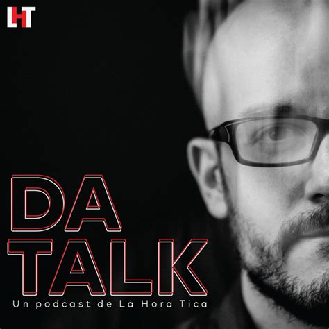 Datalk Ep Jorge Vargas Cullell La Hora Tica Podcast On Spotify