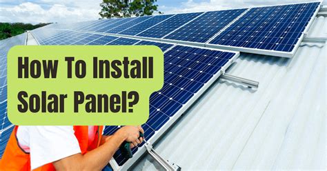 How To Install Solar Panels Guide 2024 Solar Panel Installations Rving Beginner