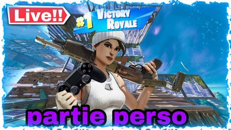 Live Fortnite H Partie Perso Fight Cadeaux Gagner Youtube