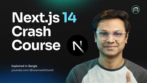 Next Js Crash Course Next Js Bangla Tutorial Youtube