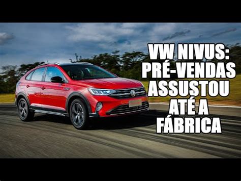 VW Nivus pré vendas assustou até a fábrica Caio Silva Brasil