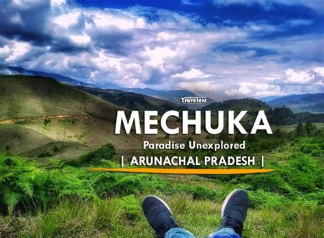 Mechuka of Arunachal Pradesh, in Northeast India.