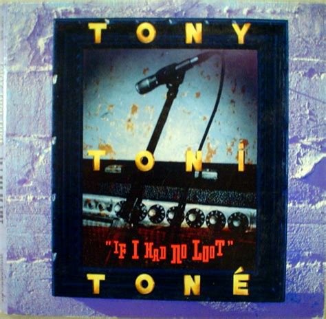 Tony Toni Toné If I Had No Loot 1993 Cd Discogs