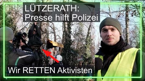 Presse Hilft Polizei In L Tzerath Aktivist Gerettet Youtube