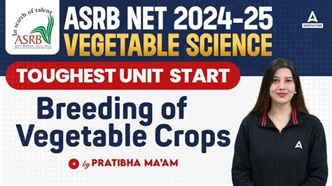 Breeding Of Vegetable Crops ASRB Net Vegetable Science Classes By