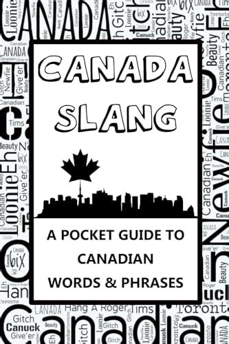 Canada Slang Phrase Book A Pocket Guide To Canadian Words Phrases