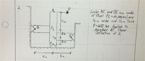 Solved Links BC And DE We Made Of Steel E 29 000 Ksi Are Chegg